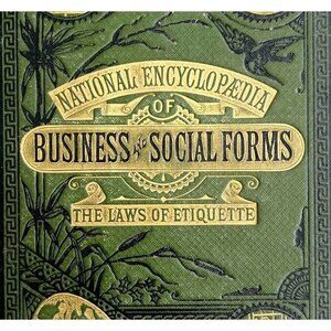 1879 National Encyclopedia Of Business And Social Forms Victorian 1st Ed HBS